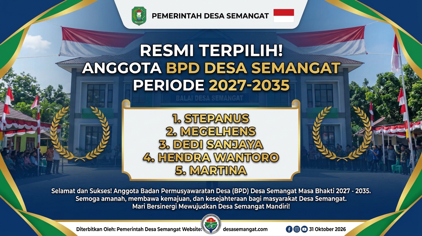 Resmi Terpilih! Inilah Anggota BPD Desa Semangat Periode 2027–2035